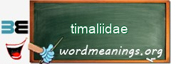 WordMeaning blackboard for timaliidae